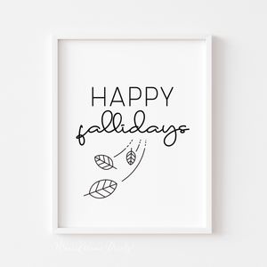 Happy fallidays - Affiche décorative