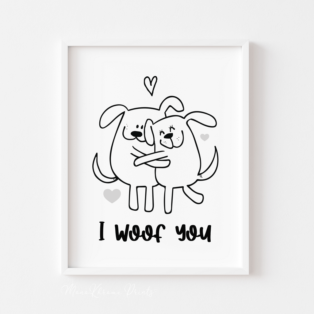 Woof you - Affiche décorative